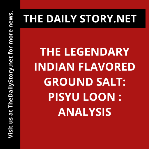 'Breaking: Uncovering the secrets of #PisyuLoon, the mysterious Indian flavored ground salt. Stay tuned for the shocking revelations! #IndianSpices #CulinaryMystery'
Read more: thedailystory.net/the-legendary-…