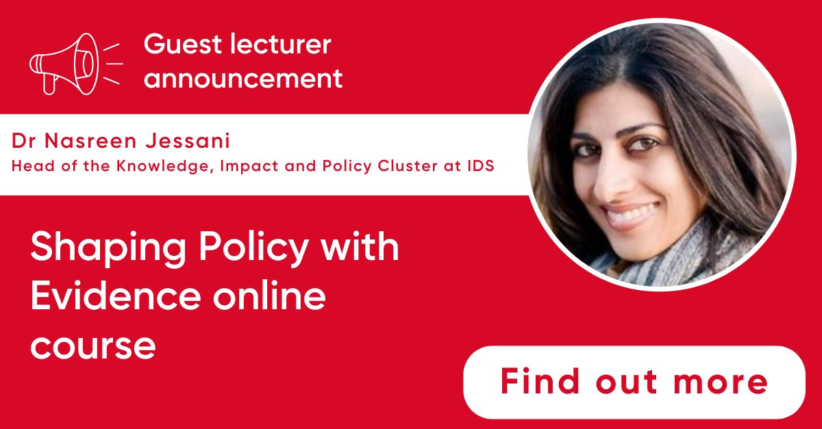 On our Shaping Policy with Evidence online short course you will have a chance to learn from guest lecturer @NasreenJessani, Head of the Knowledge, Impact and Policy Cluster at IDS. Find out more & apply today 👇 📅 4 June - 16 July 📍Online 👉 ids.ac.uk/specialist-sho…