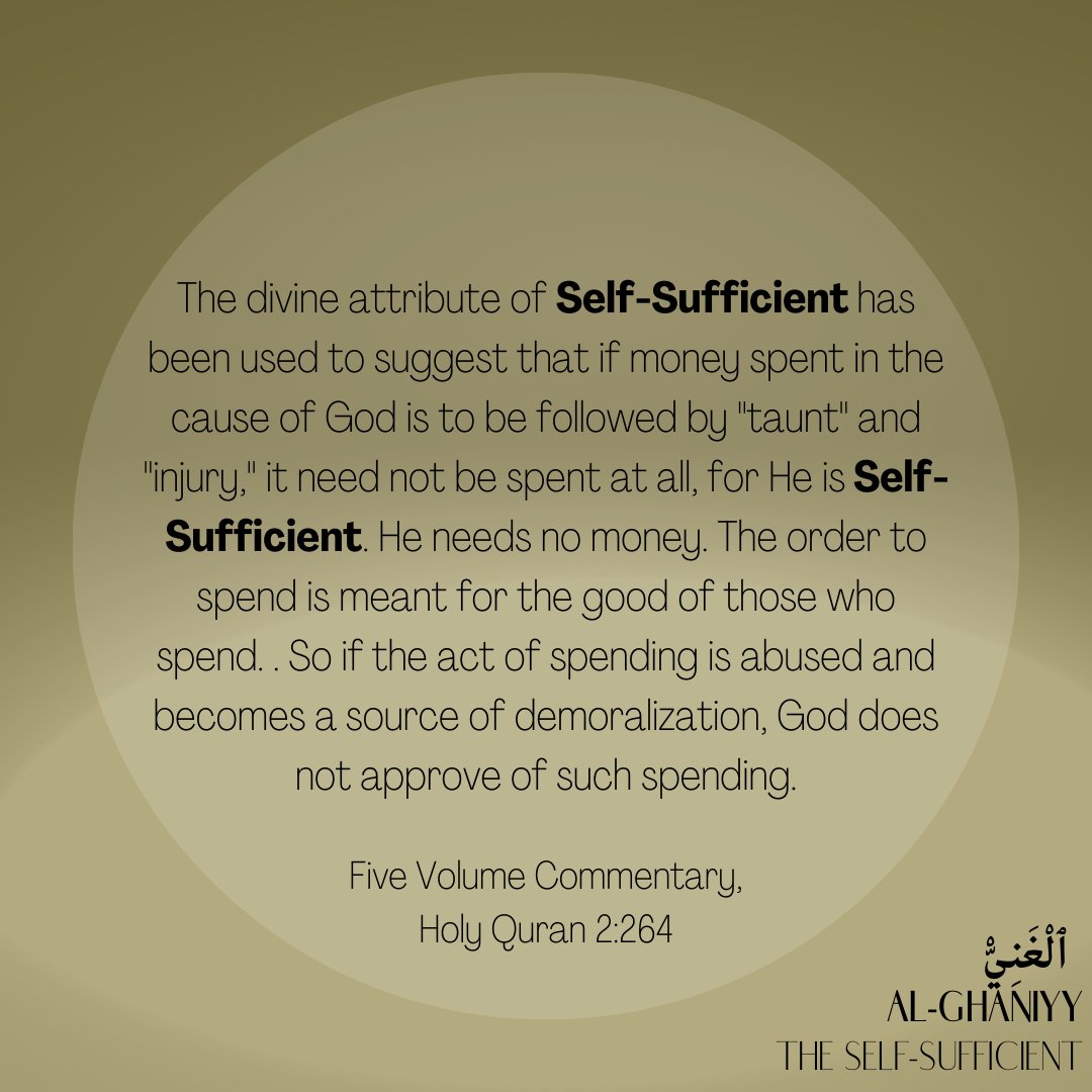 Al-Ghaniyy - The Self-Sufficient @AMYACanada @AtfalCanada @LajnaCanada @WaqfenauCanada @AMWSACanada #MTAi #MTACanada