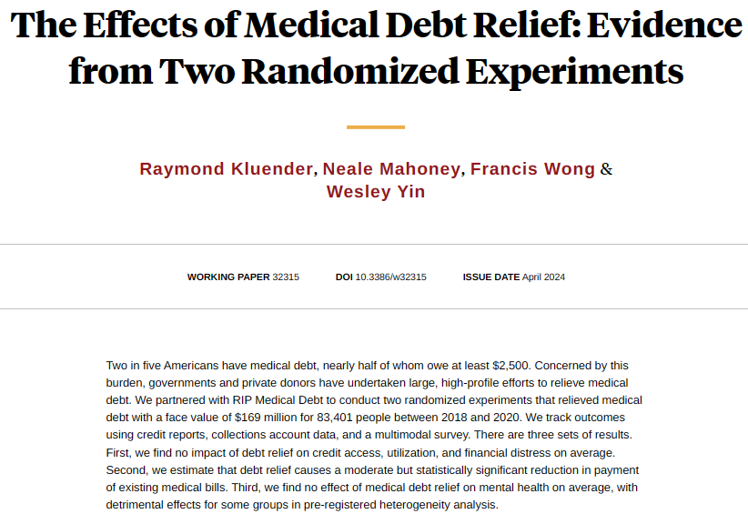 NBER (@nberpubs) on Twitter photo A large medical debt relief experiment finds no effects on financial outcomes, health, and healthcare utilization, and moderate reduction in payments of existing medical bills, from @ray_kluender, <a href="/nealemahoney/">Neale Mahoney</a>, <a href="/francisawong/">Francis Wong</a>, and Wesley Yin nber.org/papers/w32315 A large medical debt relief experiment finds no effects on financial outcomes, health, and healthcare utilization, and moderate reduction in payments of existing medical bills, from @ray_kluender, <a href="/nealemahoney/">Neale Mahoney</a>, <a href="/francisawong/">Francis Wong</a>, and Wesley Yin nber.org/papers/w32315