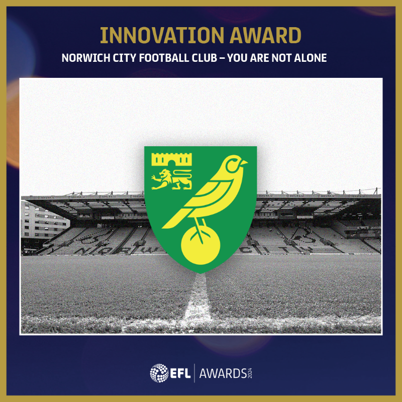 EFL's tweet photo. 🏆 The Innovation Award goes to @NorwichCityFC for their work around World Mental Health Day 2023, including the Club’s #YouAreNotAlone video. 👏

#EFL | #EFLAwards