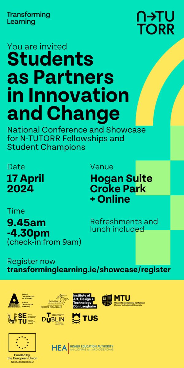 The N-TUTORR Students as Partners in Innovation & Change National Conference & Showcase takes place this Wed 17th April - there's still time to register: transforminglearning.ie/showcase/regis… Join >450 staff, students + stakeholders for this unique event! #NTUTORRShowcase #NextGenerationEU