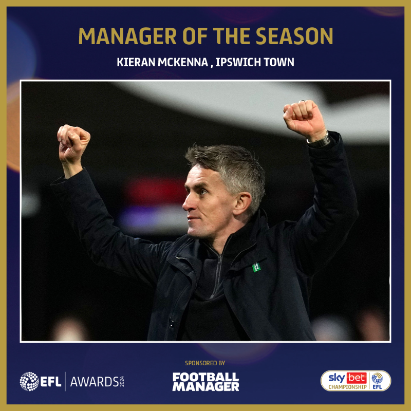SkyBetChamp's tweet photo. 🏆 The #SkyBetChampionship Manager of the Season, sponsored by @FootballManager, is @IpswichTown's Kieran McKenna! 👏

#EFL | #EFLAwards