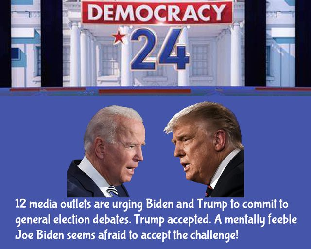 Does anyone believe Biden will have the courage to face Trump in a debate? Does anyone believe Biden could make it through a 90 minute debate?