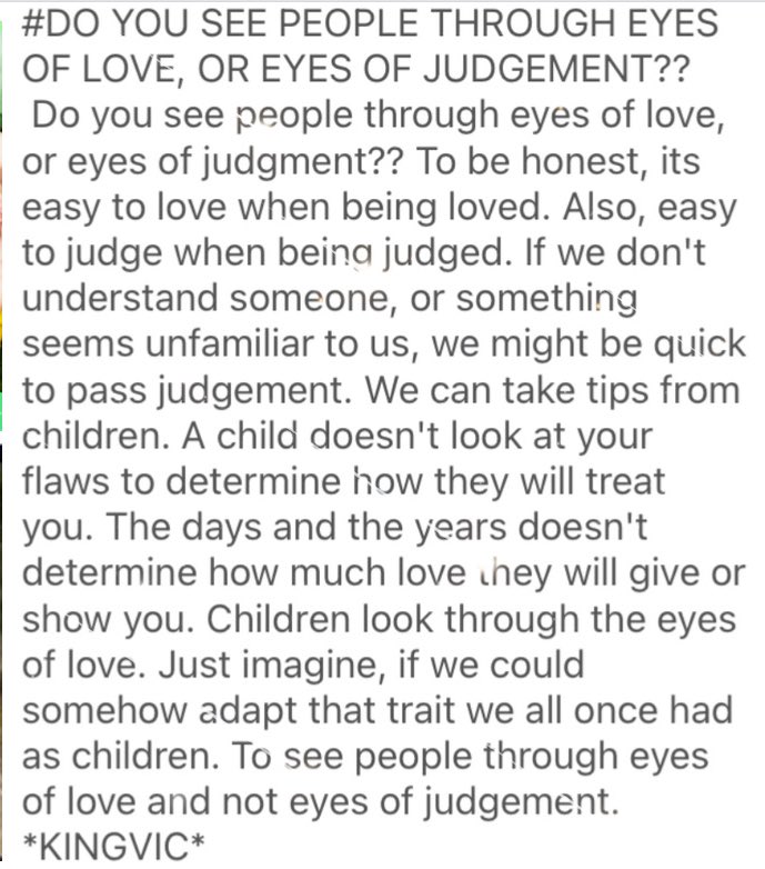 #KingVicQuotes #WritingPrompt #Writing #BehindBars #PrisonGifted #IncarceratedWriter #WritingCommunity #EyesOfLove #EyesOfJudgement #SelfReflection