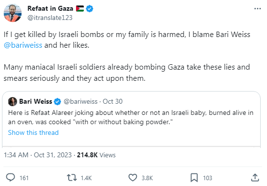 it is absolutely insane that the Israeli regime intentionally hunted down and killed Refaat Alareer, a poet and scholar, after Bari Weiss put a kill target on him in an active genocide zone, and didn't even bother giving a justification or defend it. They just did it and moved on
