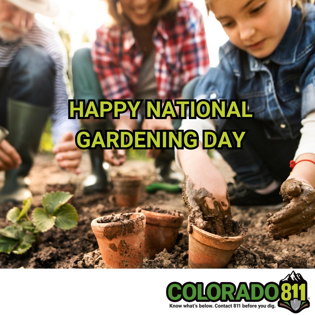 Colorado811's tweet image. Today is National Gardening Day! Before you test your green thumb, remember every digging project - even gardening. Utilities can be buried just inches below the surface, so keep yourself and your community safe.
#811beforeyoudig  #NationalSafeDiggingMonth #Call811