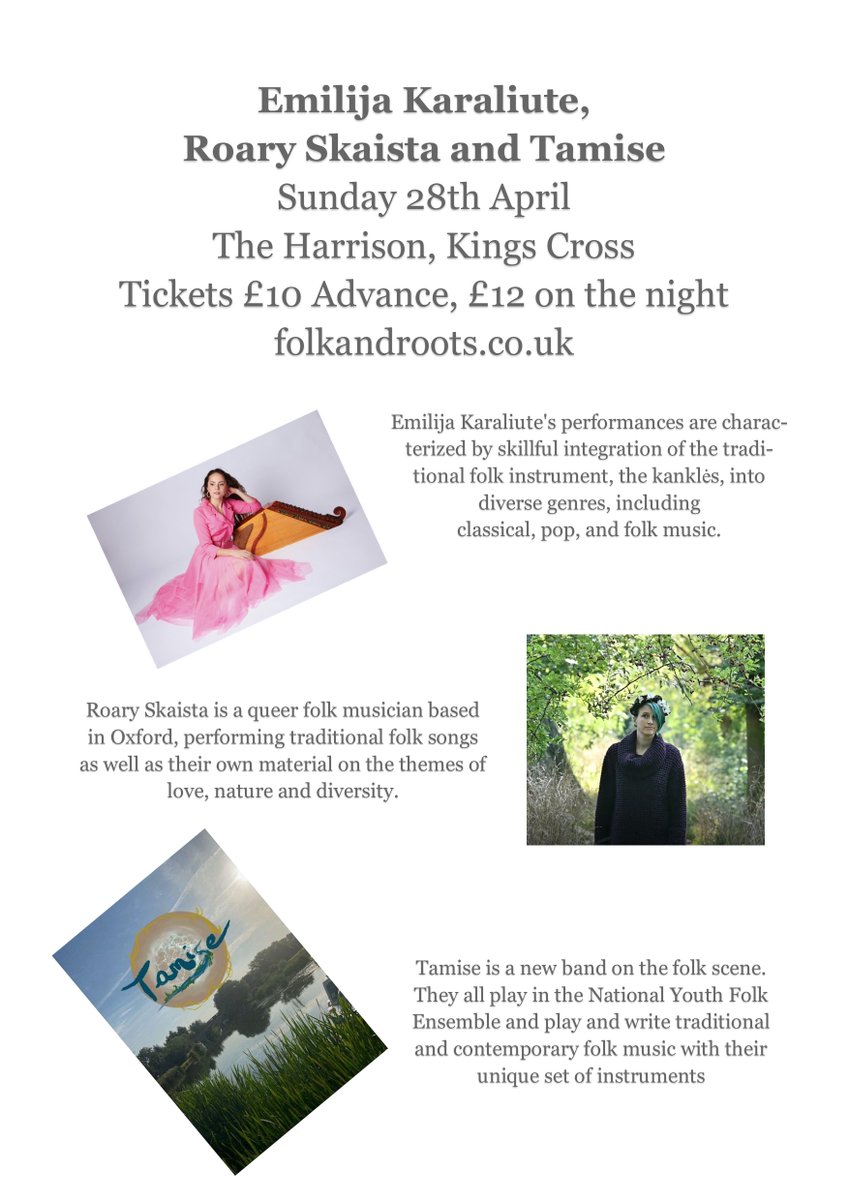 Coming up on Sunday 28th April we are very pleased to be presenting this outstanding triple bill of emerging acts on the folk scene featuring Emilija Karaliute, Roary Skaista and Tamise @harrisonpub #London - Tickets £10 Advance, £12 on the night
