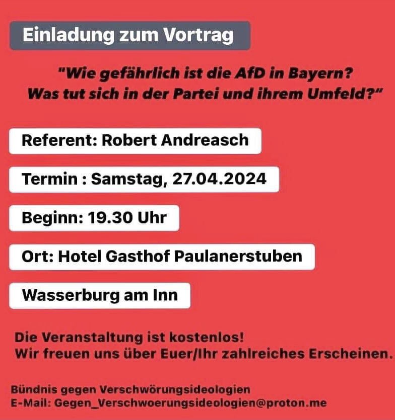#SAVETHEDATE 
27.04.2024 #WASSERBURG 
#VORTRAG : „Wie gefährlich ist die AfD in Bayern?“ „Was tut sich in der Partei und ihrem Umfeld?“
@robertandreasch 
Bitte Teilen!
#NoAfD 
#GegenRechtsextremismus 
#GegenNazis 
#NieWiederIstJetzt