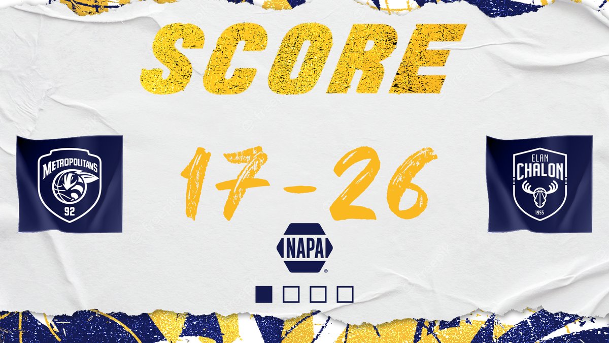 🟦🟨🟨🟨 Le score du 1er quart présenté par NAPA #GoMets92 #BetclicELITE
