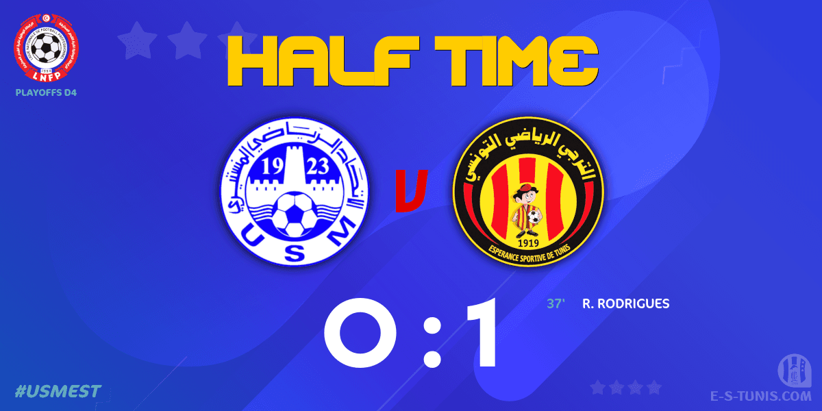 ⏱ HT | #Ligue1Tn🇹🇳 PlayOffs D4 #USMEST | #USMonastir 0⃣-1⃣ @ESTuniscom : End of the first half / نهاية الشوط الاول / Fin de la première période