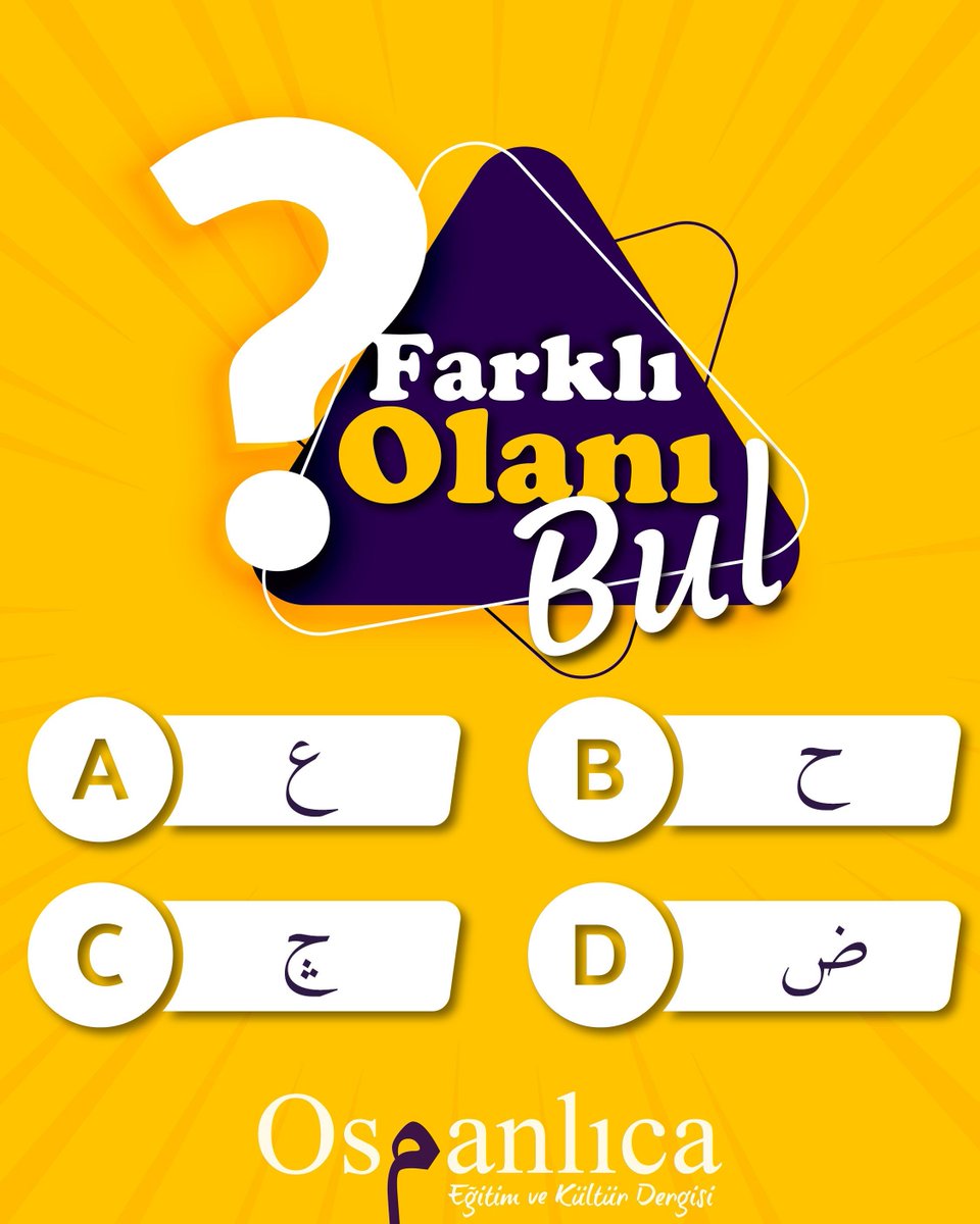 🤓Farklı olanı bul👇 Daha fazla içerik için: 🔗 buff.ly/433kf4W #osmanlıcadergi #osmanlıca #dergi #bulmaca