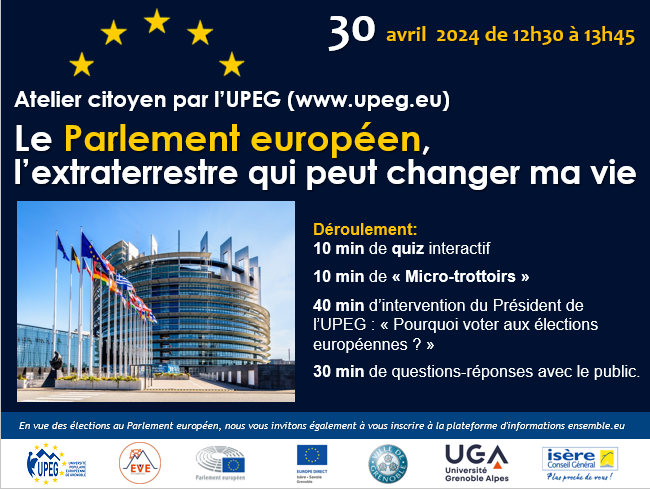 L'UPEG vous invite le mardi 30 avril de 12h30 à 13h45 à un atelier avec pour thématique "Le Parlement européen, l'extraterrestre qui peut changer ma vie".

Lieu : Eve, 101 Pl. du Torrent, 38400 Saint-Martin-d'Hères

#Europe #Grenoble #atelier #électionseuropéennes #débattre