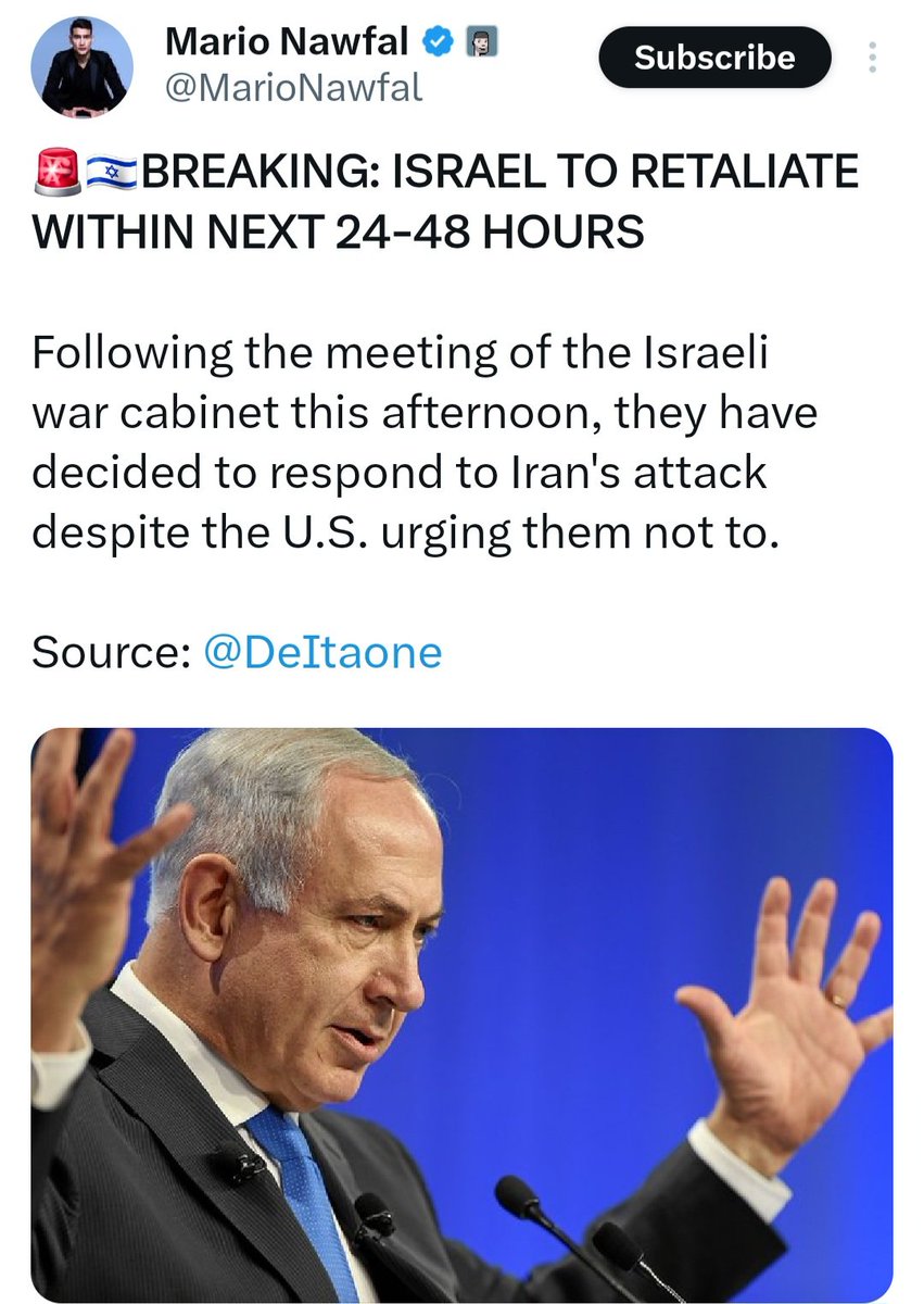 Ffs 🚨🇮🇱BREAKING: ISRAEL TO RETALIATE WITHIN NEXT 24-48 HOURS Following the meeting of the Israeli war cabinet this afternoon, they have decided to respond to Iran's attack despite the U.S. urging them not to. Source: @DeItaone @MarioNawfal