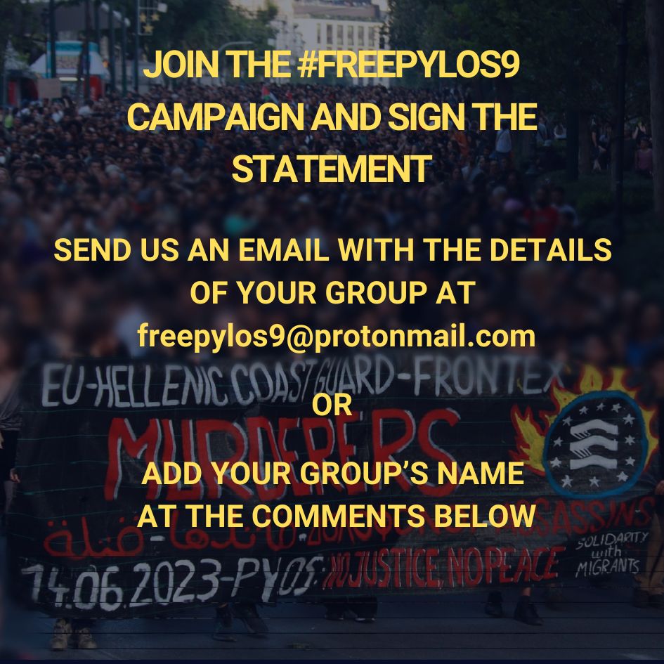 47 Organisations have already joined the campaign #FreePylos9 and signed the initial statement. Help us demand justice for the ‘Pylos 9’ and their immediate release and acquittal from all charges. We stand in solidarity, asking for #safepassages and freedom of movement for all!