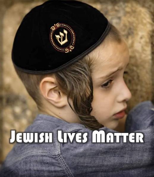 #JewishLivesMatter  #ProtectIsrael  #BlessIsrael