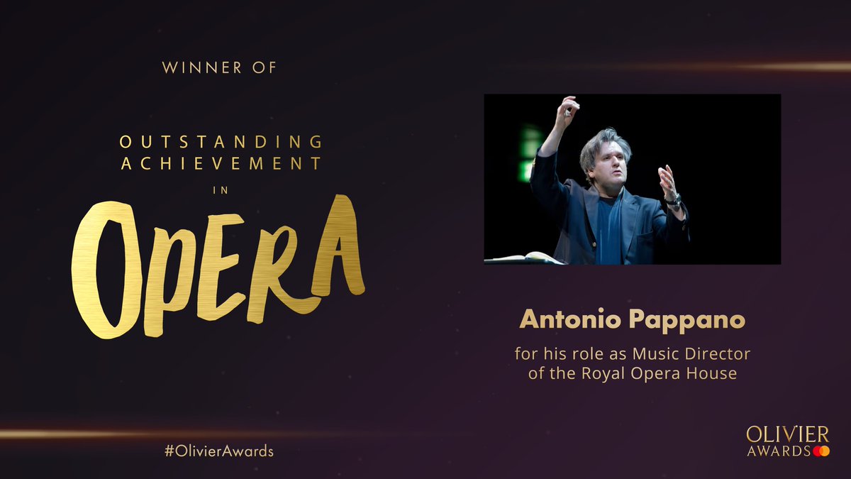 The Olivier Award for Outstanding Achievement in Opera goes to @antonio_pappano for his role as Music Director of the @RoyalOperaHouse. #OlivierAwards