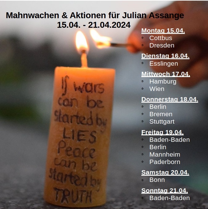 Mahnwachen & Aktionen für Julian #Assange diese Woche Details zu Uhrzeiten und Orten finden sich auf freeassange.eu/#veranstaltung… oder bei den einzelnen Tweets zu den Mahnwachen & Aktionen @FreeAssange_eu #FreeAssange #DropTheCharges