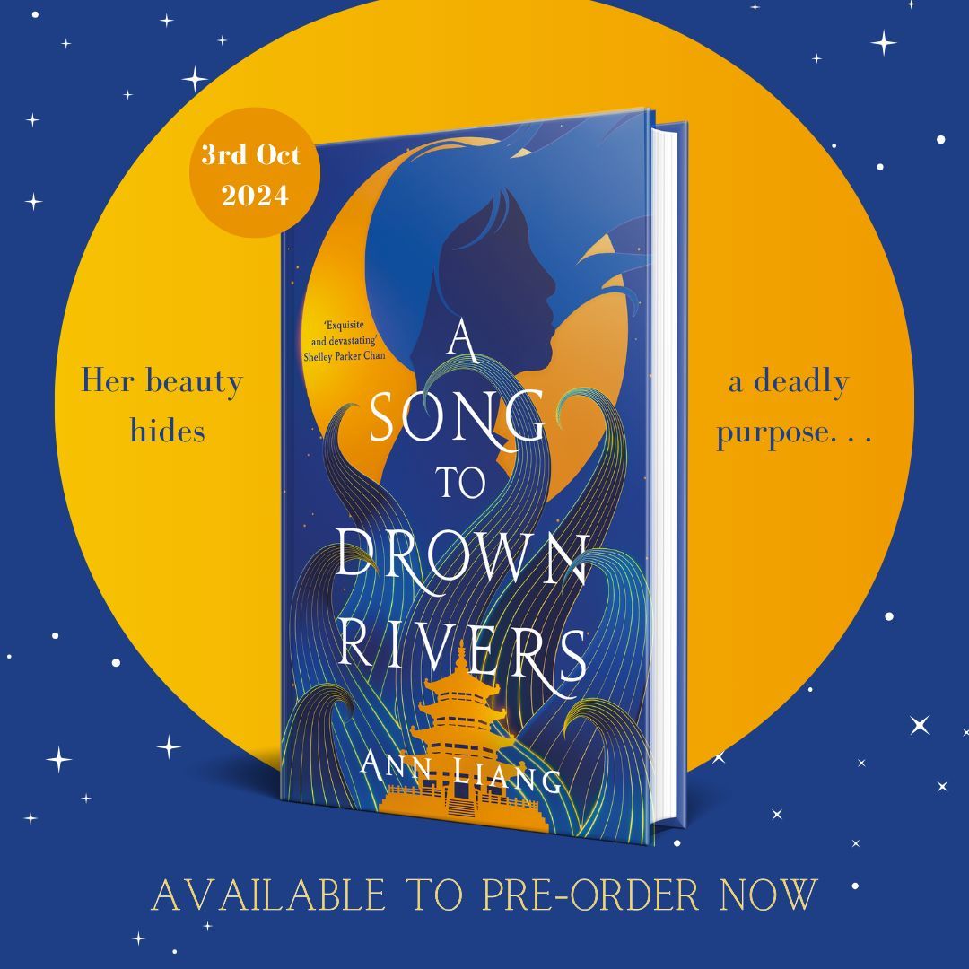 We're in love with the cover for 'A Song to Drown Rivers' - the first adult fantasy novel from @AnnLiangY! Inspired by the Ancient Chinese legend of Xishi, it is an epic historical fantasy about womanhood, war, sacrifice and love against all odds. 🌊✨ buff.ly/43Vg23F