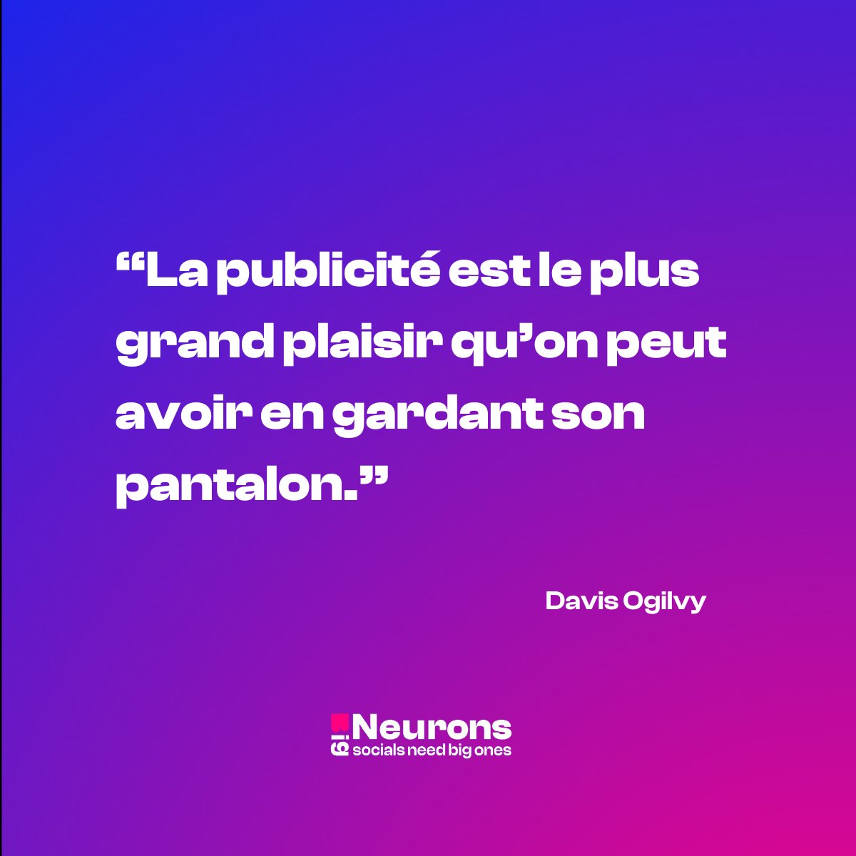 C'est donc pour ça que nos créatifs n'enlèvent jamais leurs pantalons ? 😳

#citation #publicité #agencedecommunication