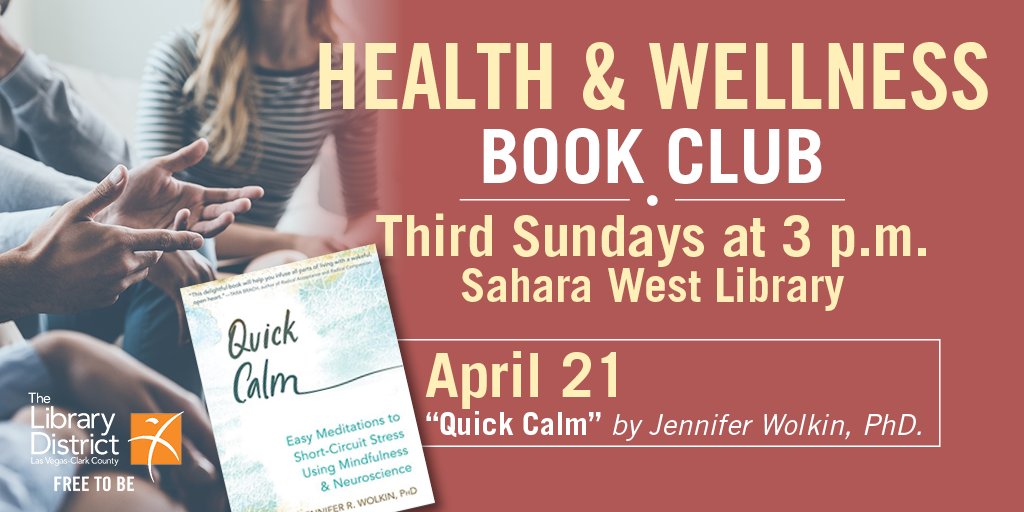 Join us on Sunday, April 21 at #SaharaWestLibrary for a lively & engaging book discussion regarding health & wellness starting at 3 p.m. 📖 ❤️! This month's featured book is 'Quick Calm' by @drjenwolkin. Learn more: bit.ly/3TpE56c #FreeToBe