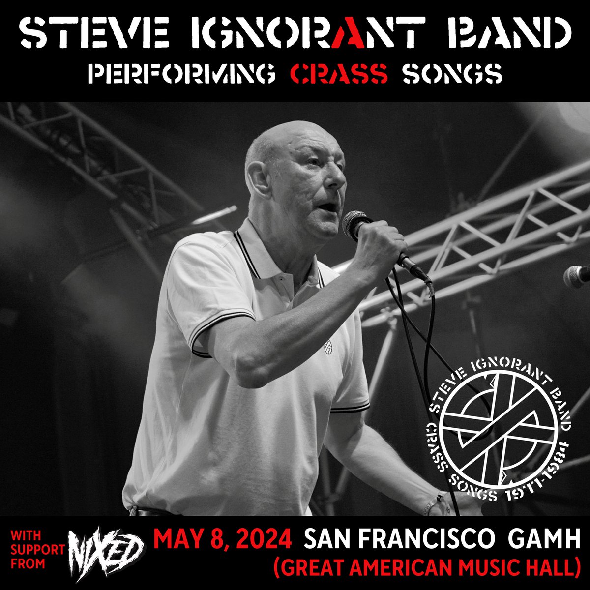 May 8th GAMH (Great American Music hall), San Francisco, USA wl.seetickets.us/event/steve-ig… #steveignorantband #crass #steveignorant #nixed