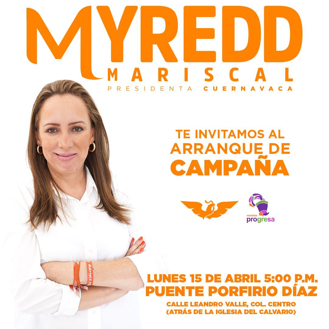 ¡Arráncate Cuernavaca, porque llegó #LoNuevo! 🌟 Acompáñanos mañana, lunes 15 de abril, en el arranque de campaña de Myredd Mariscal, nuestra candidata a la alcaldía de Cuernavaca. ¡Te esperamos a las 17:00 horas en la fuente de Porfirio Díaz,