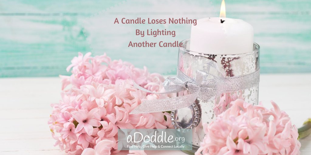 A Candle loses nothing by lighting another candle #Volunteers 'light many candles'
