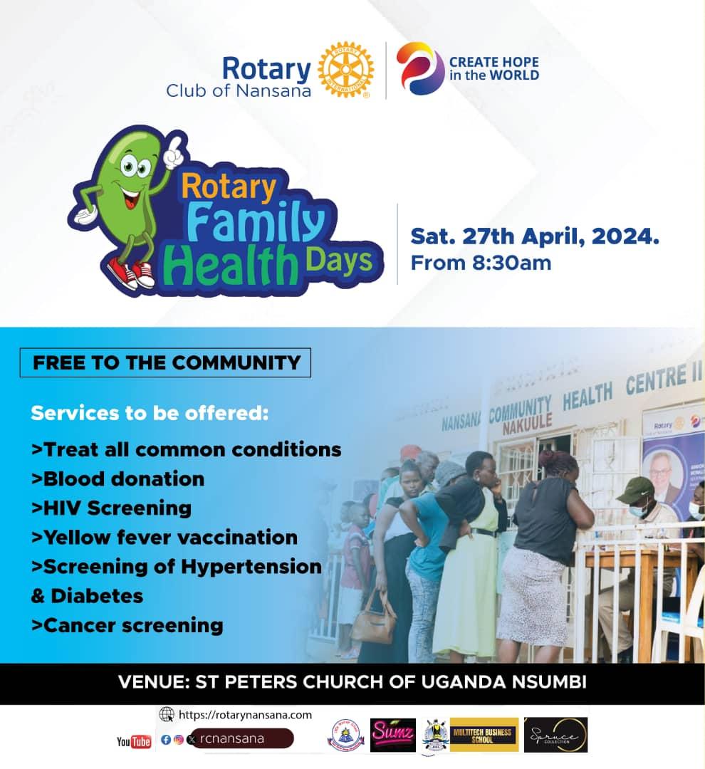 Greetings our Partners in Service The exciting news is that our *2nd RC Nansana Rotary Family Health Day (RFHD#2)* during the #Hope-Creating year is around the corner. Let's all invite the various beneficiaries and gather at *St. Peter's (C.O.U) Nsumbi, Nansana* t