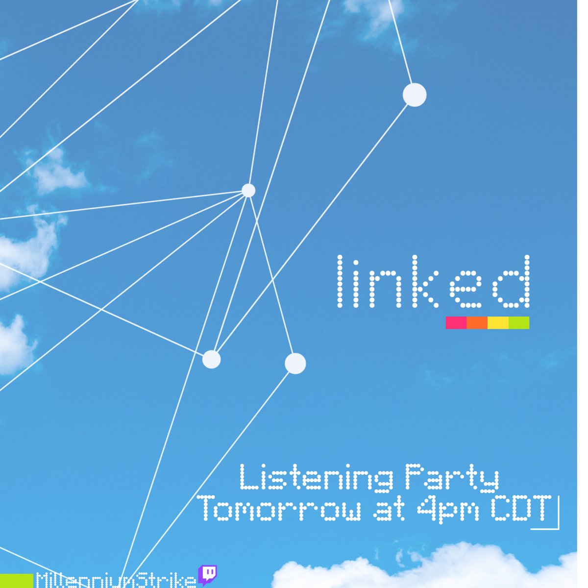 TOMORROW at 4:00pm CDT MILLENNIUM STRIKE: LINKED EP - LISTENING PARTY!! featuring new music by: @iglitchyan @VioletAngelVT saiiko2 @XytherPrime @crystalflowerm @v8cola1 @lilithpads @mailtomusic @mmicnoise @tenshi_exe @wavclipper