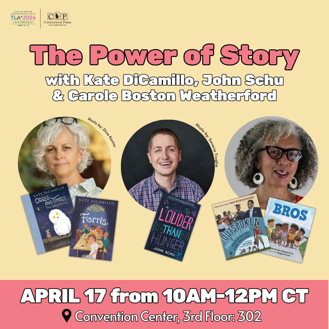 Catch authors #KateDiCamillo, @MrSchuReads, and @poetweatherford at @TXLA's THE POWERY OF STORY program on Wed, April 17, 10AM-12PM CT for a meaningful discussion about the eternal power of story, and why it is critical that all stories are valued and celebrated! @Candlewick