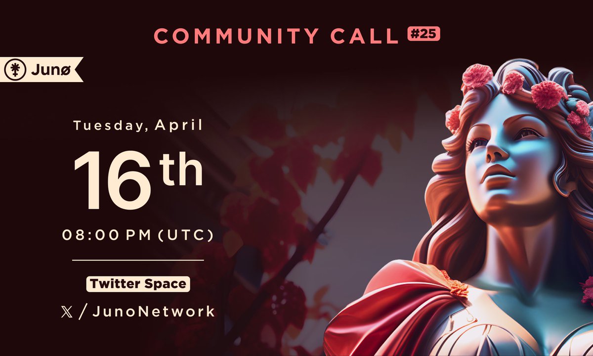 🎙️ $JUNO Community Call #25 📅 Tuesday April 16th — 08:00 PM (UTC) 📍 Hosted by @JunoNetwork 🗣️ Organized by @JunoCommsDept 🌌 Space → x.com/i/spaces/1OwxW…