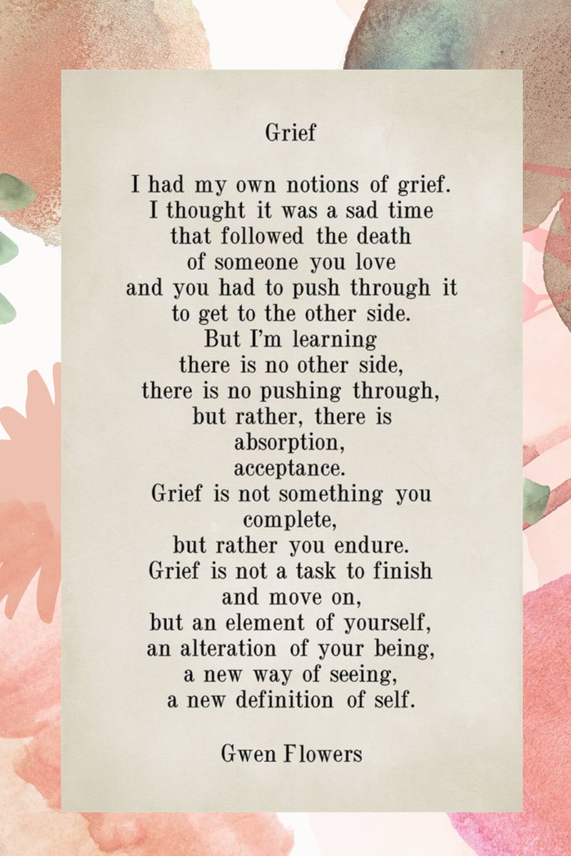 Don’t let others tell you — and please try not to tell yourself — that it is time to get over your #grief. Accepting and processing the pain is essential to your healing and rebuilding. #Alzheimers #dementia #mentalhealth #poetry