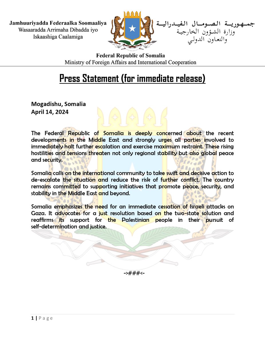The Federal Republic of Somalia is deeply concerned about the recent developments in the Middle East and strongly urges all parties involved to immediately halt further escalation and exercise maximum restraint. 🔗➡web.mfa.gov.so/wp-content/upl…