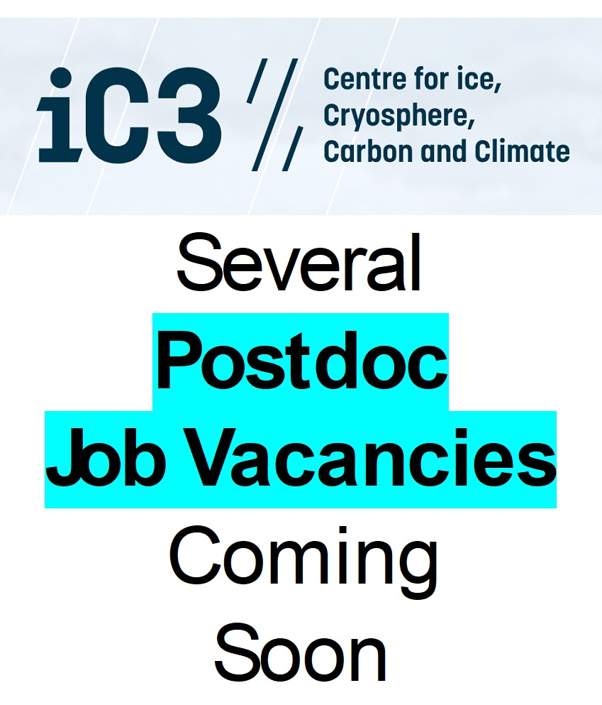 FULLY FUNDED POSTDOCS IN POLAR SCIENCE  

The iC3 polar research centre in Tromsø will be advertising several postdoc vacancies in the coming weeks. Open to applicants worldwide.  

Subscribe to updates here: 
ic3.uit.no #EGU24 #EGU2024