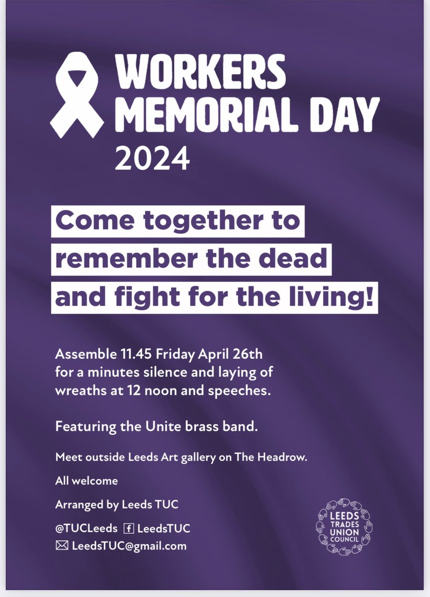 All are welcome at our Leeds International Workers Memorial day event on Friday April 26th assembling at 11.45am to lay wreaths and hear speeches. Remember the dead. Fight for the living! #IWMD24