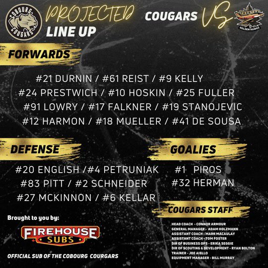 Tonight’s line combinations brought to you by @firehousesubsca Cobourg! #DoTheROAR | #CougarCounty