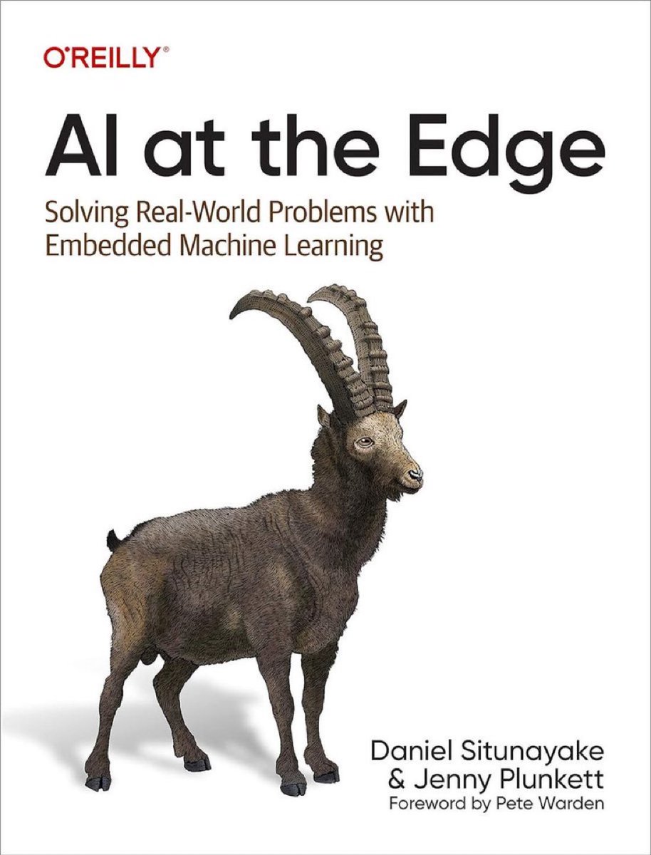 #AI at the #Edge — Solve Real-World Problems with Embedded #MachineLearning: amzn.to/3GN70uC by @dansitu & @jennymplunkett 
——
#IoT #IIoT #AIoT #EdgeAI #ML #DigitalTransformation #Industry40 #BigData #DataScience #DeepLearning #EdgeComputing @IoTslam @IoTChannel