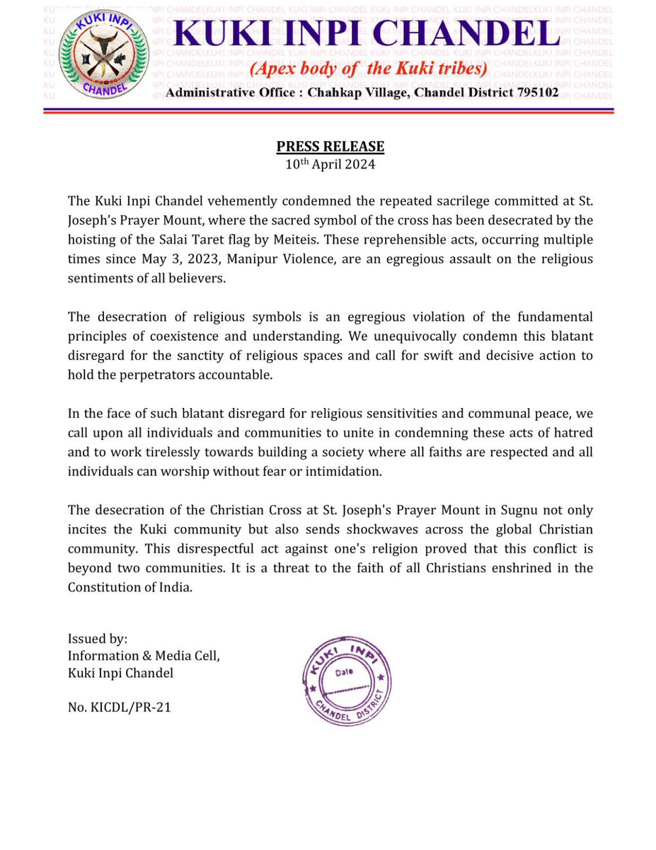 PRESS RELEASE 10th April 2024 The Kuki Inpi Chandel vehemently condemned the repeated sacrilege & desecration of the Christian Cross at St. Joseph’s Prayer Mount in Sugnu. #ManipurViolence #Christians #UnionTerritory4Kuki_Zo @official_dgar @HillsJournal @CatholicNewsSvc