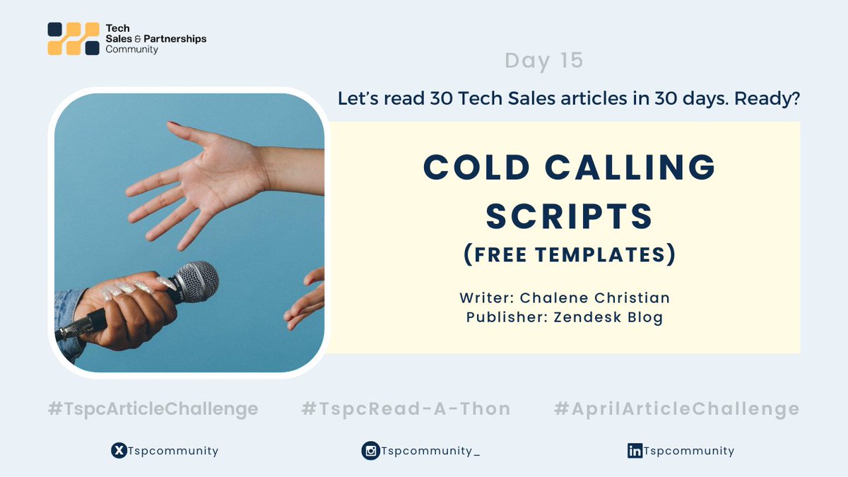 Tech Sales Read-A-Thon🚀 Day 1️⃣5️⃣
Generate more leads by improving your cold-calling script.

Learn how to write effective scripts and get some free templates here:
🔗zendesk.com/blog/cold-call…

#TspcArticleChallenge #AprilArticleChallenge #TspcReadAThon #TechSalesArticleChallenge