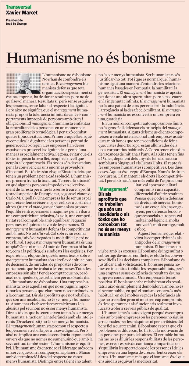 M'encanta l'article d'avui del @XavierMarcet perquè massa sovint s'ha confós el management humanista amb el bonisme, i no tenen res a veure. Que gaudiu de la lectura. Val la pena! @LaVanguardia