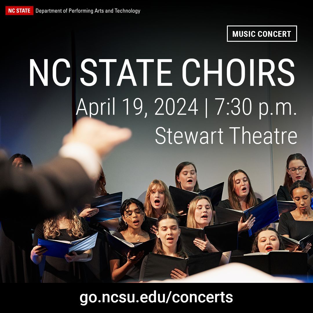 Our final concert of the season is coming up! 🎟 Join us for the NC State Choirs Spring 2024 Concert, featuring State Chorale, University Singers and Chamber Singers.

#NCStateMusic #NCSU #RaleighNC #NCStateConcerts #RaleighArts #NCStateArts #RaleighLiveMusic #NCStateDPAT