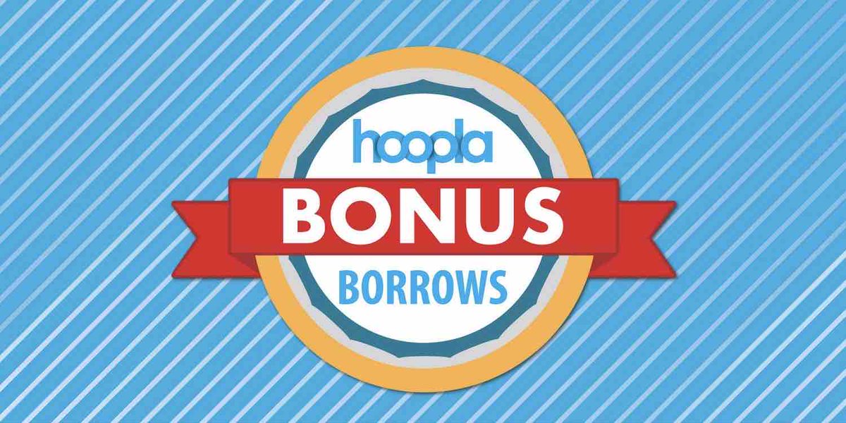 The last week of every month is now a celebration with Hoopla’s Bonus Borrows! During the final seven days of each calendar month, a selection of titles will be available on #Hoopla for you to enjoy without using any of your monthly Instant borrows.