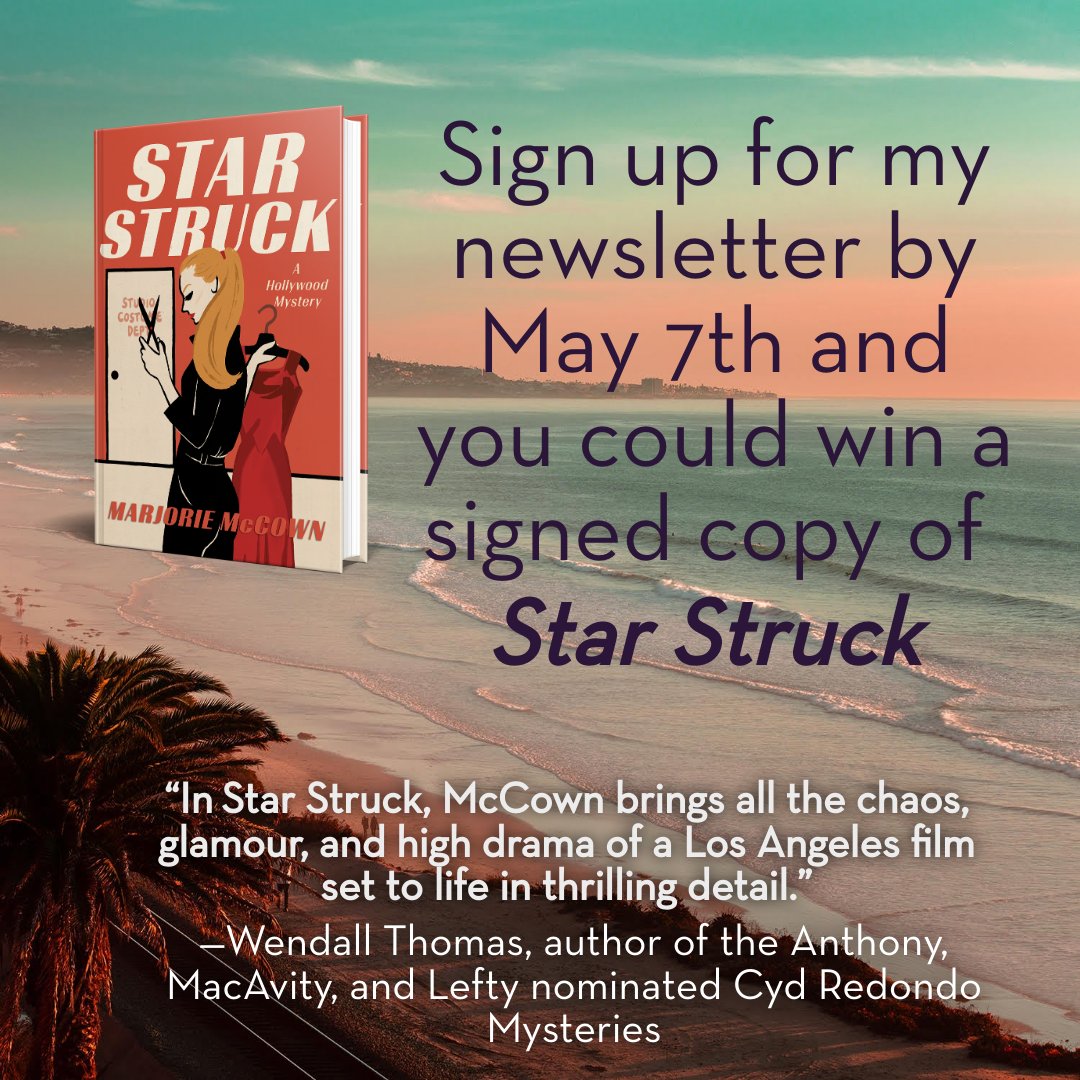 May 7th is launch day for STAR STRUCK and I’ll be giving away a signed copy to one lucky newsletter subscriber! Sign up for my newsletter at marjoriemccown.com. You'll also receive the first chapter of STAR STRUCK for free. @crookedlanebks @Ann_Collette @HWPR_LA