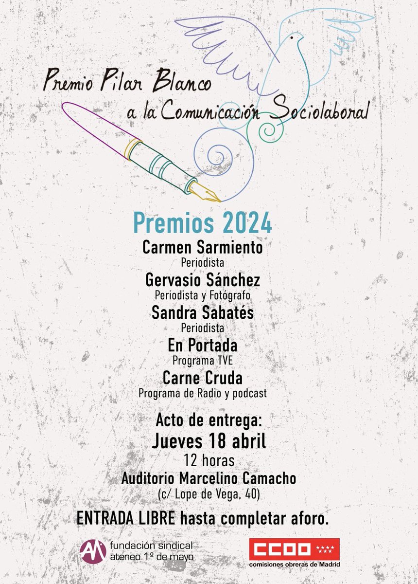 Este jueves 18 de Abril entregamos los Premios Pilar Blanco al periodismo comprometido ➡️ Los premiados son @CarmenSarmient1, @gervasanchez, @sandrasabates11, @EnPortada_TVE y @carnecrudaradio A las 12H en el Auditorio Marcelino Camacho (c/ Lope de Vega 40) 👉🏼Entrada libre…