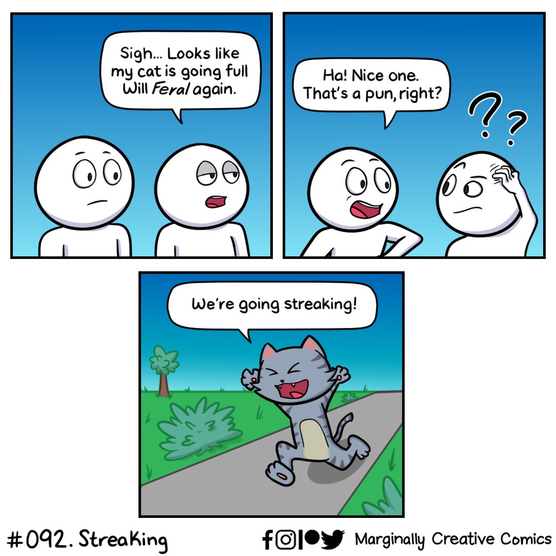 m_c_comics's tweet photo. New comic! Comic #092. Another week, another terrible cat pun! 😺  
 
#comic #comics #webcomic #webcomics #humor #funny #art #drawing #digitalart #cat #cats #catmeme #catpuns #puns #willferrell #oldschool #streaking https://t.co/wV3FguwpQ8