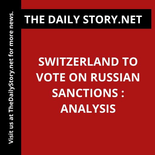 'Switzerland's crucial vote on #RussianSanctions raises tensions in international relations. Stay tuned for #Analysis! #Vote2022 🗳️'
Read more: thedailystory.net/switzerland-to…