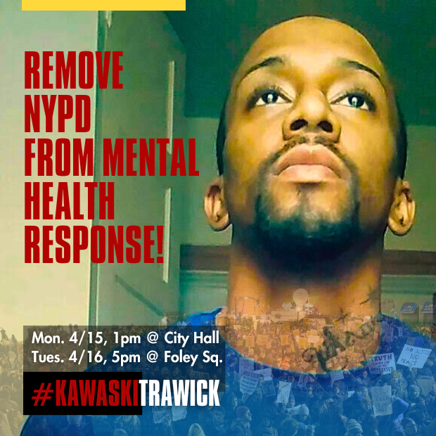 .@NYCMayor & @NYPDPC failed New York City, Kawaski Trawick, and his family and we must stand up! Join us on Monday 1pm at City Hall and Tuesday at 5pm at Foley Square.