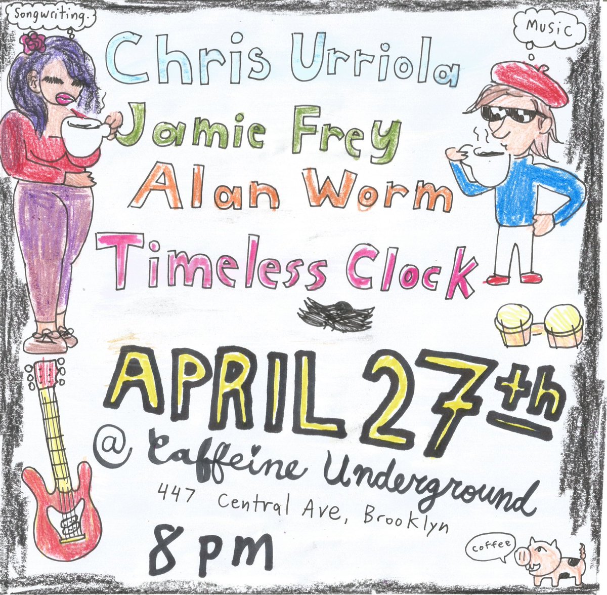 Next show is on April 27th at caffeine underground!!