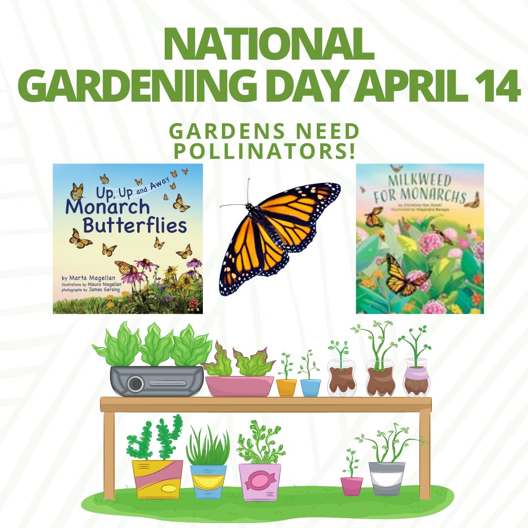 Happy #nationalgardeningday! Celebrate with UP, UP AND AWAY, MONARCH BUTTERFLIES and MILKWEED FOR MONARCHS! @martamagellan #monarchbutterflies #milkweed #gardening #stemforkids